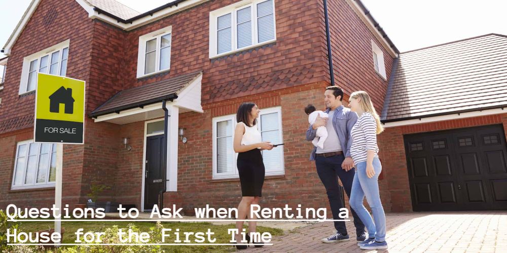 questions-to-ask-when-renting-a-house-for-the-first-time